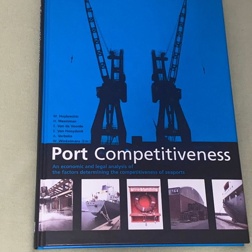 Port Competitiveness academic book new, economic and legal analysis