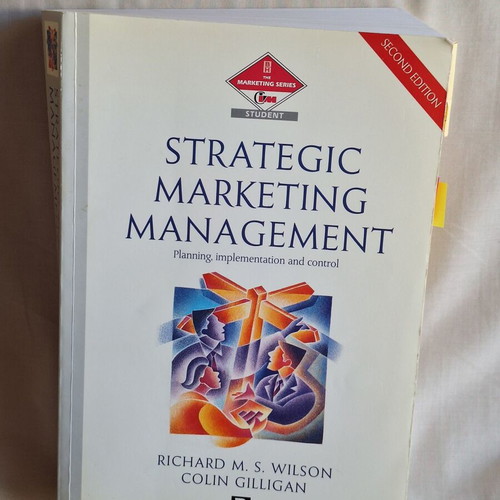Strategic Marketing Management Second Edition by Wilson & Gilligan