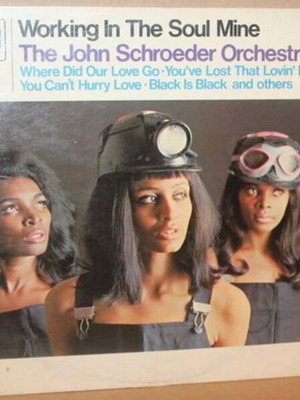 The John Schroeder Orchestra Working In The Soul Mine LP μεταχειρισμένο