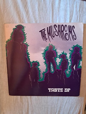 The Mushrooms Taste Of LP like new, rock 1986