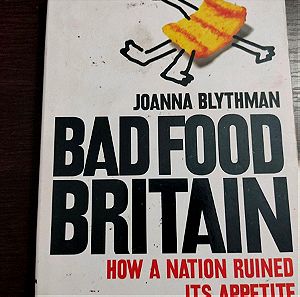Βιβλίο μαγειρικής Bad Food Britain by Joanna Blythman