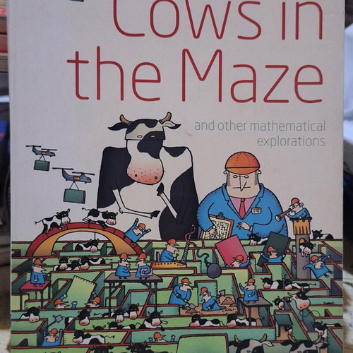 Cows in the Maze and other mathematical explorations used book