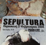 Sepultura promo poster live in Athens 2004 μεταχειρισμένο