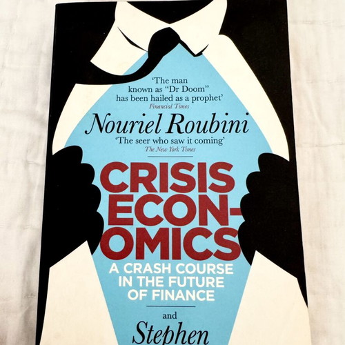 Crisis Economics by Nouriel Roubini and Stephen Mihm like new, English edition