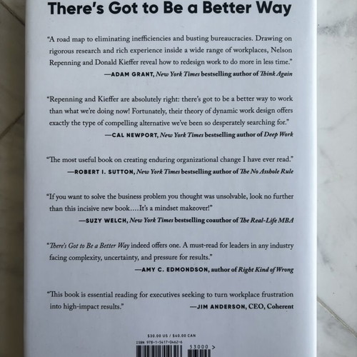 There's Got to Be a Better Way by Nelson P. Repenning & Donald C. Kieffer