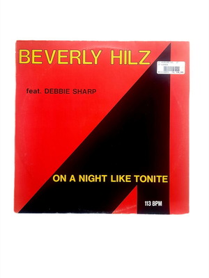 Beverly Hilz On A Night Like Tonite 12" vinyl single, like new