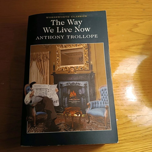 The Way We Live Now book by Anthony Trollope like new