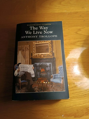 The Way We Live Now book by Anthony Trollope like new