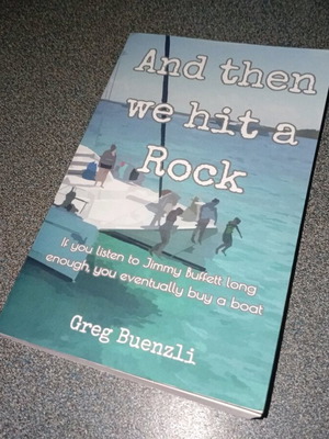 And Then We Hit a Rock του Greg Buenzli σαν καινούργιο βιβλίο στα αγγλικά