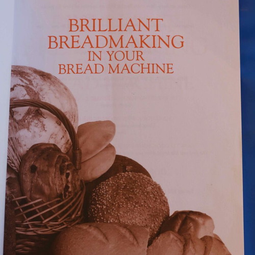 Brilliant Breadmaking in Your Bread Machine book used, English