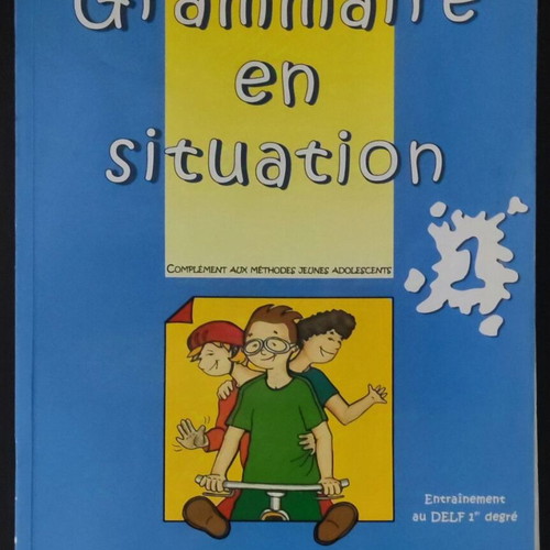 Grammaire en Situation 1 used French grammar book
