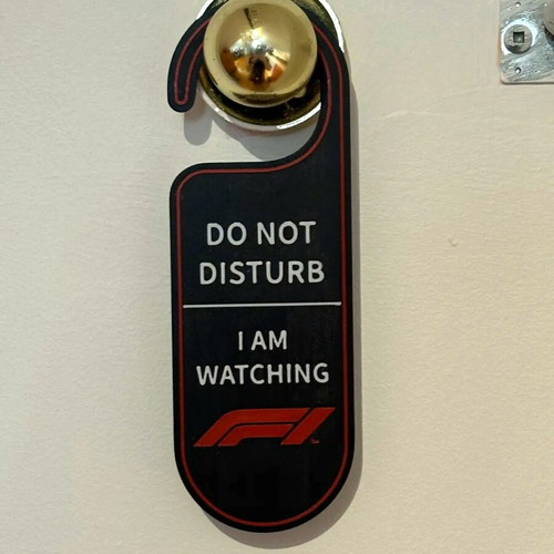 Door hanger sign new "Do Not Disturb - Watching F1"