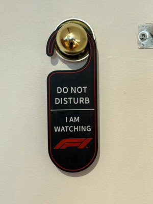 Door hanger sign new "Do Not Disturb - Watching F1"