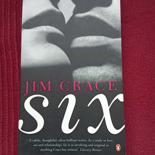 Six by Jim Crace like new, English