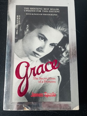 Grace The Secret Lives Of A Princess by James Spada like new