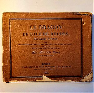 Ο Δρακος του Νησιου της Ροδου, Le dragon de l'île de Rhodes Friedrich von Schiller, Πρωτη εκδοση, 1829 .