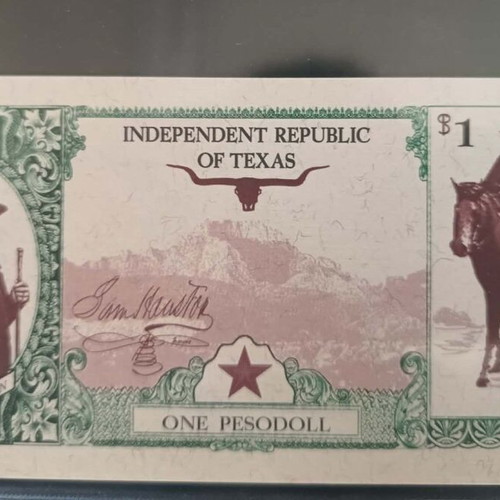 Uncirculated Independent Republic of Texas 1 Pesodoll banknote