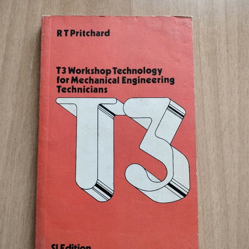 Book T3 Workshop Technology for Mechanical Engineering Technicians excellent condition