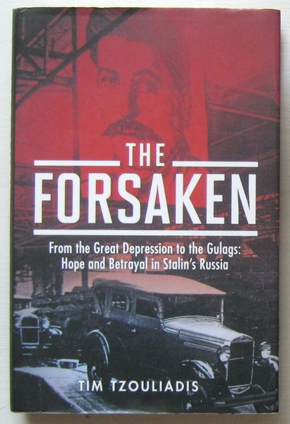 Tim Tzouliadis - The Forsaken