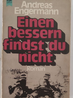 Einen Bessern Findst Du Nicht novel by Andreas Engermann