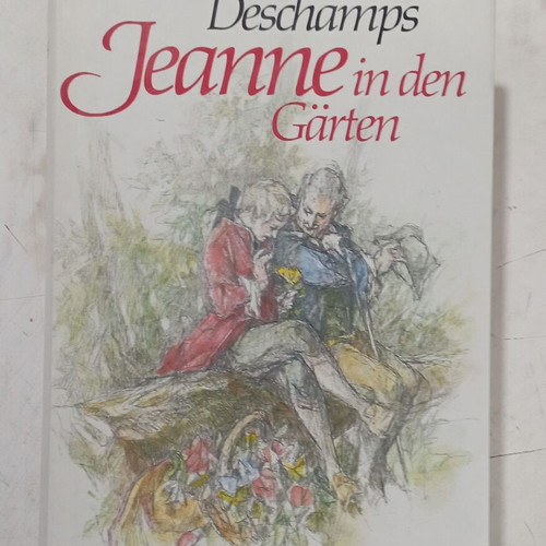 Jeanne in den Gärten by Fanny Deschamps, German novel
