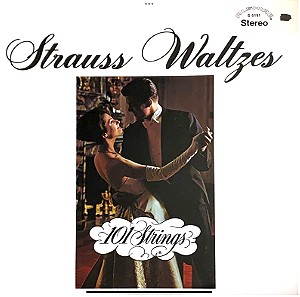 101 Strings - Strauss Waltzes (LP). VG+ / VG+