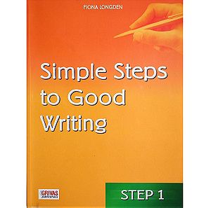 *** SIMPLE STEPS TO GOOD WRITING - Fiona Longden. ***