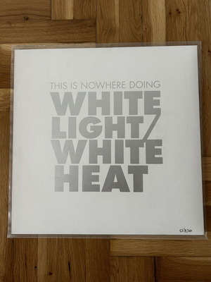This Is Nowhere White Light/White Heat LP and CD like new, rock