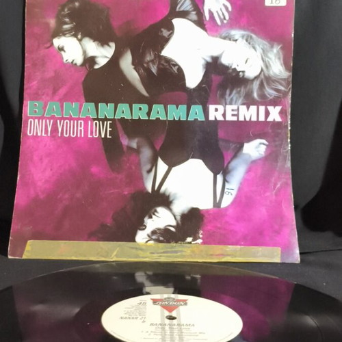 Bananarama Remix Only Your Love vinyl record used