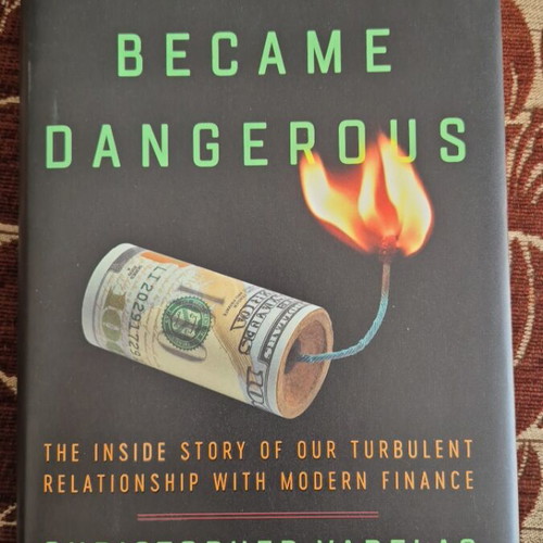 How Money Became Dangerous hardcover like new