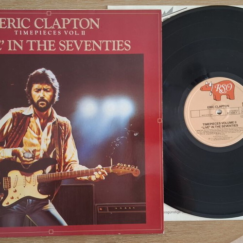 Eric Clapton Timepieces Vol. II Live in the Seventies LP