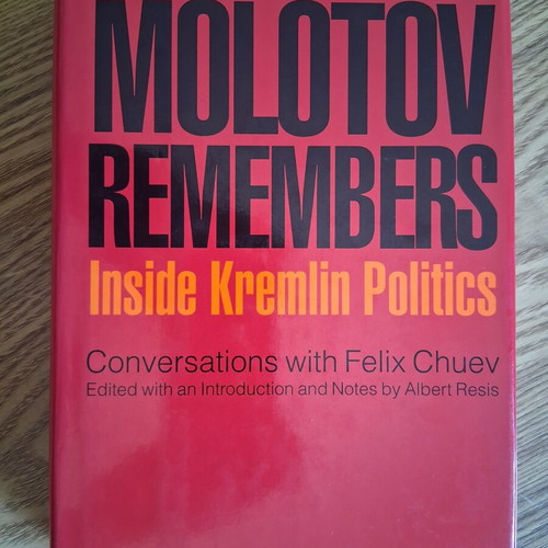 Molotov Remembers Inside Kremlin Politics book like new