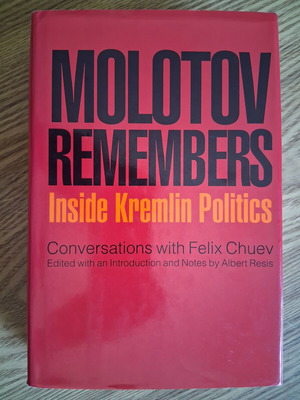 Molotov Remembers Inside Kremlin Politics book like new