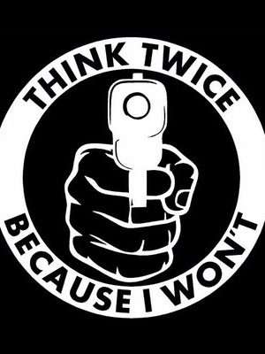 Think Twice Because I Won't Security Sticker new