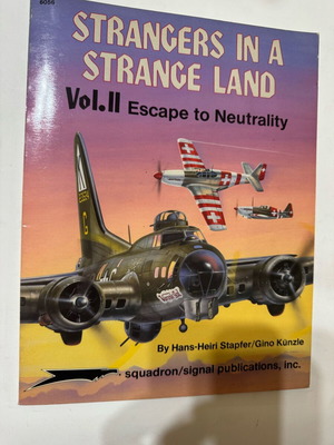 Strangers in a Strange Land Vol. 2 Escape to Neutrality βιβλίο σαν καινούργιο