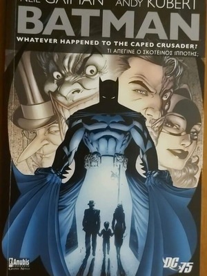 Batman Whatever Happened to the Caped Crusader? comic book