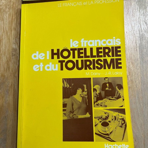 Le français de l‘ hôtellerie et du tourisme like new