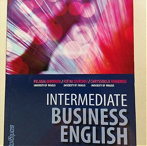 Intermediate Business English by P. Mormori, F. Sivridou and Ch. Tombrou