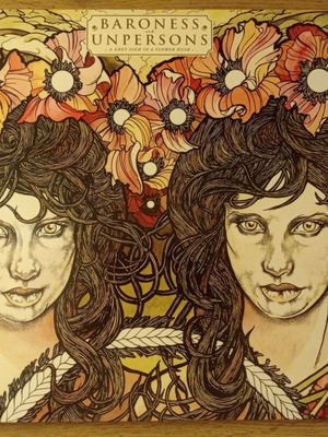 Baroness/Unpersons A Grey Sigh In A Flower Husk βινύλιο