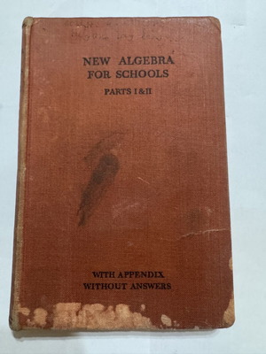A New Algebra for Schools by Clement Durell 1946 used vintage math book