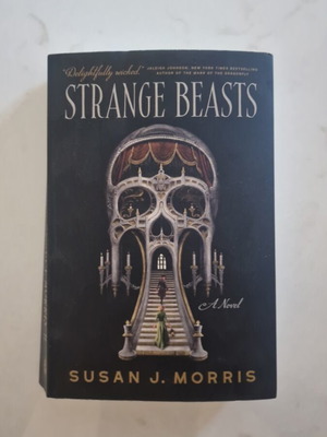 Strange Beasts novel by Susan J. Morris