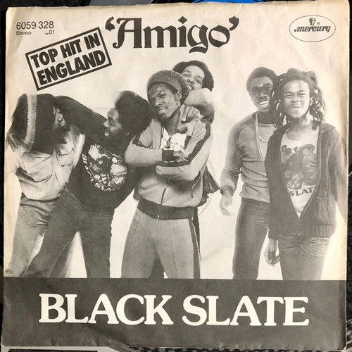 Black Slate Amigo Vinyl 7" 45 RPM like new, reggae