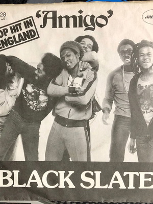 Black Slate Amigo Vinyl 7" 45 RPM like new, reggae