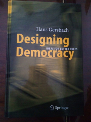 Designing Democracy hardcover like new, Hans A. Gersbach