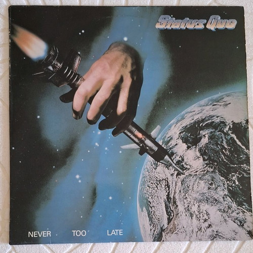 Status Quo Never Too Late vinyl like new