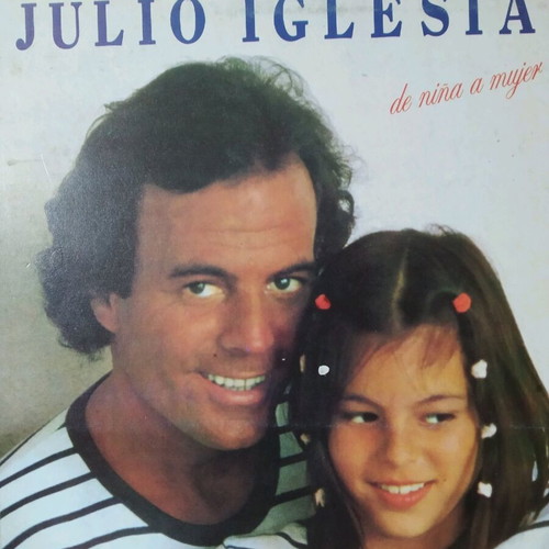 Julio Iglesias de nina a mujer record like new, Latin