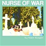  Nurse Of War - Εις τόπον χλοερό (LP) 2019. NM+ / NM+