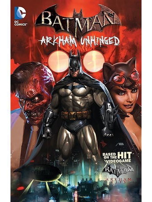 Batman: Arkham Unhinged