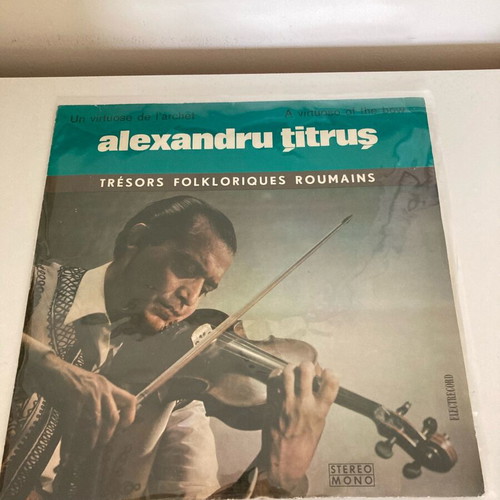 Alexandru Titrus Un Virtuose De L'Archet vinyl like new, traditional