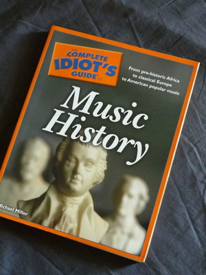 Music History An Idiot's Guide like new English book